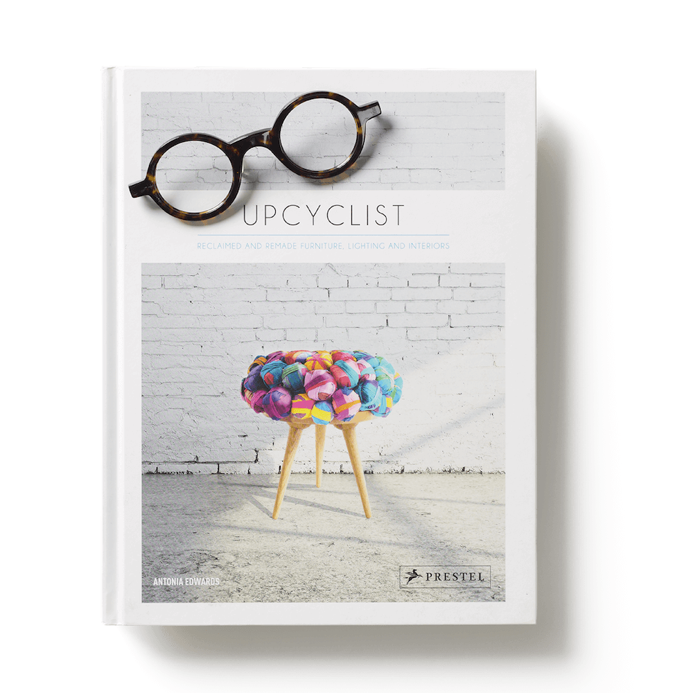 Upcyclist: Reclaimed and Remade Furniture, Lighting and Interiors